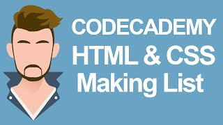 Codecademy HTML amp CSS Making List [upl. by Rol909]