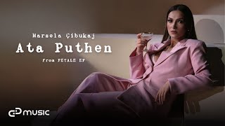 Marsela Cibukaj  Ata Puthen Petale EP [upl. by Tenneb]