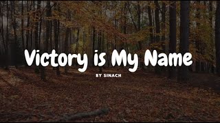 Sinach  Victory is My Name Lyrics [upl. by Reivazx744]