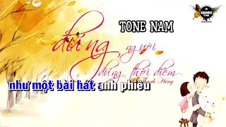 Karaoke ĐÚNG NGƯỜI ĐÚNG THỜI ĐIỂM TONE NAM  THANH HƯNG l Beat EDM Mới TNK [upl. by Solange891]