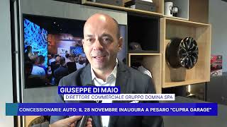 CONCESSIONARIE AUTO IL 28 NOVEMBRE INAUGURA A PESARO quotCUPRA GARAGEquot [upl. by Llerol]