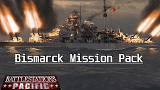 Battlestations Pacific Bismarck Mission Pack [upl. by Ainala]