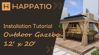 Happatio Outdoor Gazebo Installation Tutorial [upl. by Urion]