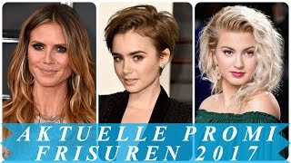 Aktuelle promi frisuren 2017 [upl. by Baalbeer]