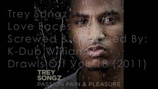 TreySongz  Love Faces Screwed amp Chopped [upl. by Llenart684]