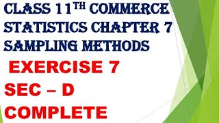 class 11th commerce stats chapter 7 sampling methods ex7 section D gseb English medium Gujarat [upl. by Pilihp]