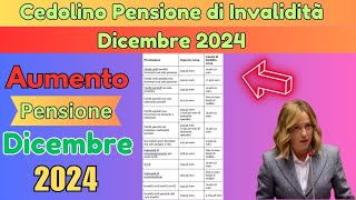 Cedolino Pensione di Invalidità Dicembre 2024 Date e Importi FINALMENTE [upl. by Ssenav]