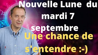 Astrologie Nouvelle Lune du mardi 7 septembre 2021 [upl. by Curnin]