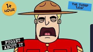 The Mountie with a Third Leg  Fugget About It  Adult Cartoon  Full Episodes  TV Show [upl. by Wong]