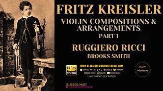 Fritz Kreisler  Praeludium amp Allegro Violin Works Part I reference recording Ruggiero Ricci [upl. by Cavanaugh]