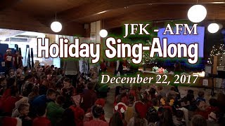 JFKAFM  Holiday SingAlong 122217 [upl. by Ilyssa439]