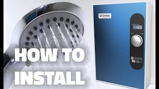 How to Install an Eemax Electric Tankless Water Heater [upl. by Leandre140]