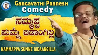 Latest Comedy Pranesh  Nammappa Summane Bidangilla  Live Show 49  OFFICIAL Pranesh Beechi [upl. by Nealey285]