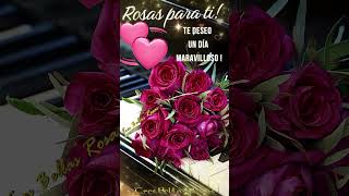 ROSAS PARA TI🌹💝💐🎁 [upl. by Britteny]