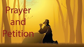 What is the Difference Between Prayer and Petition [upl. by Nenney]