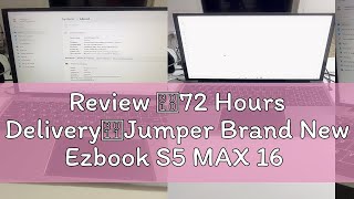 Review 【72 Hours Delivery】Jumper Brand New Ezbook S5 MAX 16 Inch Laptop 16GB RAM 512GB ROM Intel Jas [upl. by Aneris]