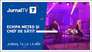 Echipa Meteo și Chef de gătit  Ediție aniversară Jurnal TV la 14 ani [upl. by Sandell]