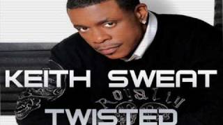 Keith Sweat  Twisted Danny Dubbz Remix  FULL TRACK [upl. by Kcirddehs]