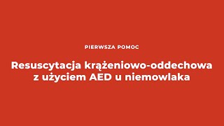 Resuscytacja krążeniowooddechowa u niemowlaków [upl. by Angus913]