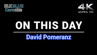 On This Day  David Pomeranz karaoke version [upl. by Maje652]