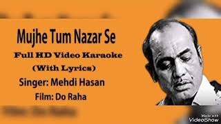 MuJhe Tum Nazar se Gira to rahe ho Mehdi Hasan karaoke Track [upl. by Sileray521]