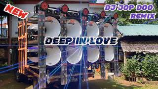 DJ DEEP IN LOVE DJ JOP DOO REMIX 2024amp2025dj dpk3Cha remix🎧🔊 [upl. by Orlina]