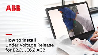 How to install Under Voltage Releaes for E22…E62 ACB [upl. by Ros]