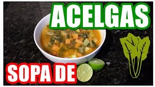 Sopa de Acelgas RICA Y RAPIDA  RECETA VEGANA [upl. by Ellehcrad]