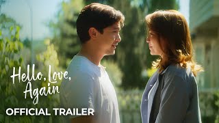 Hello Love Again Official Trailer  Kathryn Bernardo Alden Richards [upl. by Bj]