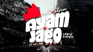 Ayam Jago  Lyrics Video [upl. by Eldin]