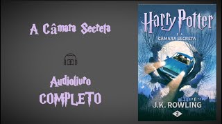 Harry Potter e a Câmara Secreta  J K Rowling Audiolivro [upl. by Ahsinotna]