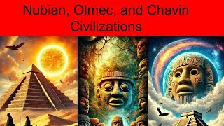 Nubian Olmec and Chavin Civilizations [upl. by Towney]