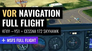 MSFS Full flight using VOR navigation  KFXY to Y51 USA  Cessna Skyhawk 172 [upl. by Conney]