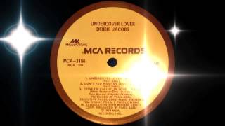 Debbie Jacobs  Dont You Want My Love MCA Records 1979 [upl. by Devinne881]