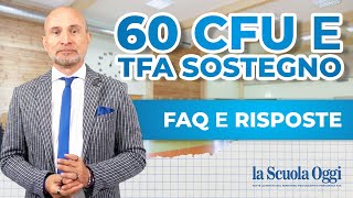 60 CFU e TFA Sostegno ➡️ domande più frequenti e risposte [upl. by Ronalda]