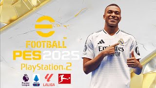 eFootball PES 2025 PS2 PlayStation 2 Iso Final Transfers [upl. by Toy]