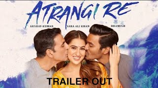 Atrangi Re Official Trailer Akshay Kumar Sara Ali khan Dhanush Atrangi re Movie [upl. by Dustin747]