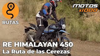 La ruta de las Cerezas en la RE Himalayan 450  Motosx1000 [upl. by Burr304]