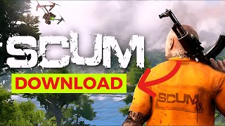 How to Download SCUM on PC Simple Guide [upl. by Bonn]