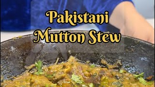 PAKISTANI MUTTON STEW [upl. by Cary]