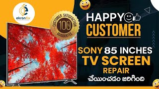 Sony 85Inch TV Revived Quick amp Expert Repair  Ekranfix  Best TV Repair Services in Hyderabad [upl. by Avle]