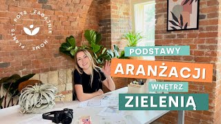 Podstawy aranżacji wnętrz zielenią [upl. by Niamjneb]