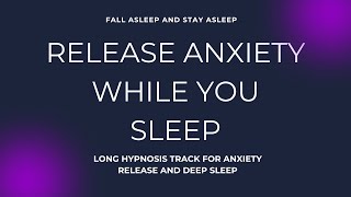 Deep Sleep Extended Anxiety Sleep Track [upl. by Nashbar]