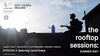 James Riley  The Rooftop Sessions  Episode 3 ft Leonie Evans [upl. by Skantze]