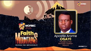 Spiritual Substance  Apostle Arome Osayi WOFBEC 2024  FAITH THAT MOVES MOUTAIN  4012024 [upl. by Enehpets272]