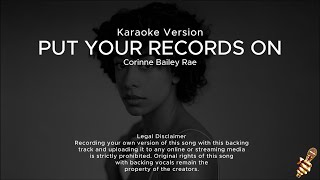 Corinne Bailey Rae  Put Your Records On Karaoke Version [upl. by Norri707]