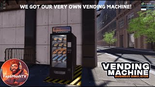 Getting our FIRST Vending Machine  VENDING MACHINE BUSINESS SIMULATOR [upl. by Erida]