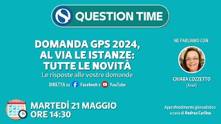 Domanda GPS 2024 al via le istanze tutte le novità Le risposte alle vostre domande [upl. by Allicserp]