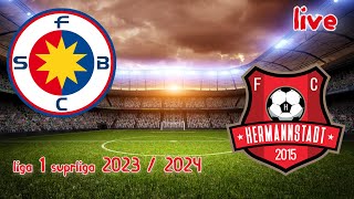 LIVE ❌ FCSB STEAUA BUCURESTI  FC HERMANNSTADT ❌ ROMANIA SUPERLIGA MECIURILIVEAUDIO [upl. by Ayanal]