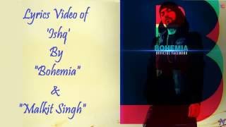 BOHEMIA  Lyrics of Ishq By quotBohemiaquot amp quotMalkit Singhquot [upl. by Augustus]